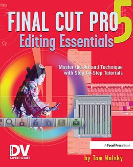 E-Book (pdf) Final Cut Pro 5 Editing Essentials von Tom Wolsky