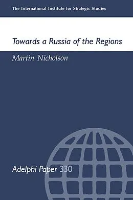 E-Book (pdf) Towards a Russia of the Regions von Martin Nicholson