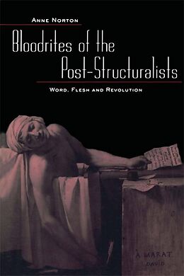 eBook (epub) Bloodrites of the Post-Structuralists de Anne Norton