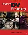 E-Book (pdf) Practical DV Filmmaking von Russell Evans