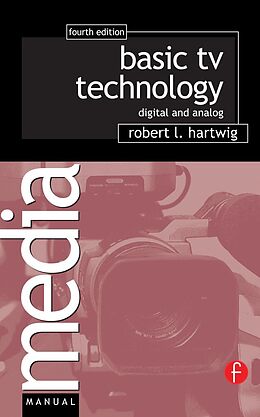 eBook (pdf) Basic TV Technology de Robert L Hartwig