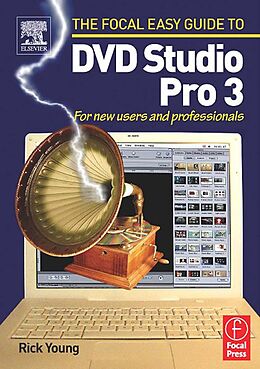 eBook (pdf) Focal Easy Guide to DVD Studio Pro 3 de Rick Young