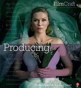 E-Book (pdf) FilmCraft: Producing von Geoffrey Macnab, Sharon Swart
