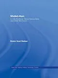 E-Book (pdf) Shoko-Ken: A Late Medieval Daime Sukiya Style Japanese Tea-House von Robin Noel Walker