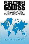 E-Book (pdf) Understanding GMDSS von David Calcutt, Laurie Tetley