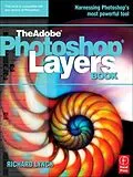 ePUB THE ADOBE PHOTOSHOP LAYERS BOOK von Richard Lynch