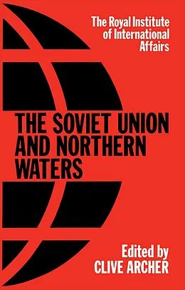 E-Book (epub) Soviet Union & Northern Water von Clive Archer