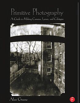 eBook (epub) Primitive Photography de Alan Greene