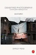 E-Book (pdf) Exhibiting Photography von Shirley Read