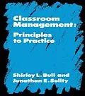 E-Book (pdf) Classroom Management von Shirley Bull, Phillip Feldman, Jonathan Solity