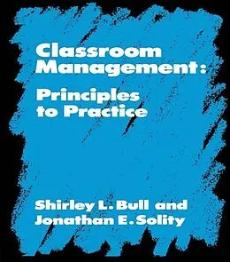 E-Book (pdf) Classroom Management von Shirley Bull, Phillip Feldman, Jonathan Solity