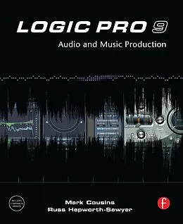 E-Book (pdf) Logic Pro 9 von Mark Cousins, Russ Hepworth-Sawyer