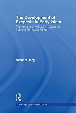 E-Book (pdf) The Development of Exegesis in Early Islam von Herbert Berg