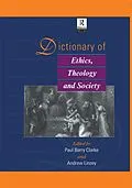 E-Book (epub) Dictionary of Ethics, Theology and Society von Paul A. B. Clarke, Andrew Linzey