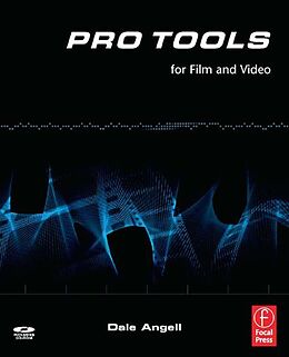 E-Book (epub) Pro Tools for Film and Video von Dale Angell