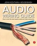 E-Book (epub) Audio Wiring Guide von John Hechtman
