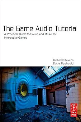 E-Book (pdf) The Game Audio Tutorial von Richard Stevens