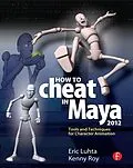 E-Book (pdf) How to Cheat in Maya 2012 von Eric Luhta