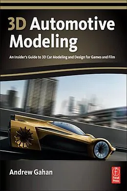 E-Book (pdf) 3D Automotive Modeling von Andrew Gahan