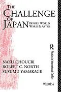 E-Book (epub) Challenge of Japan Before World War II von Nazli Choucri, Robert C. North, Susumu Yamakage