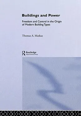 E-Book (pdf) Buildings and Power von Thomas A. Markus