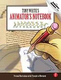 E-Book (epub) Tony White's Animator's Notebook von Tony White
