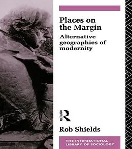 E-Book (pdf) Places on the Margin von Rob Shields