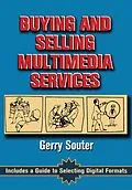 E-Book (epub) Buying and Selling Multimedia Services von Gerry Souter