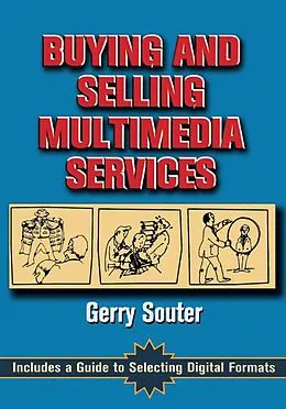 E-Book (epub) Buying and Selling Multimedia Services von Gerry Souter