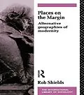 E-Book (epub) Places on the Margin von Rob Shields