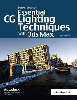 E-Book (epub) Essential CG Lighting Techniques with 3ds Max von Darren Brooker