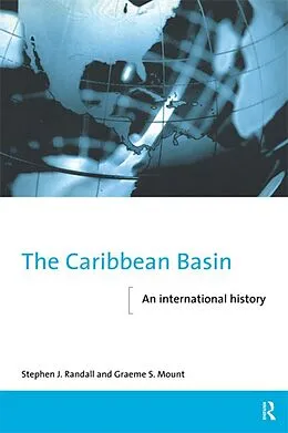 E-Book (pdf) The Caribbean Basin von Graeme Mount, Stephen Randall