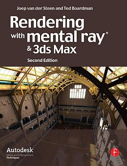 E-Book (epub) Rendering with mental ray and 3ds Max von Joep van der Steen, Ted Boardman