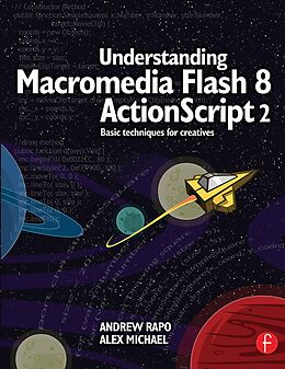 E-Book (pdf) Understanding Macromedia Flash 8 ActionScript 2 von Andrew Rapo, Alex Michael
