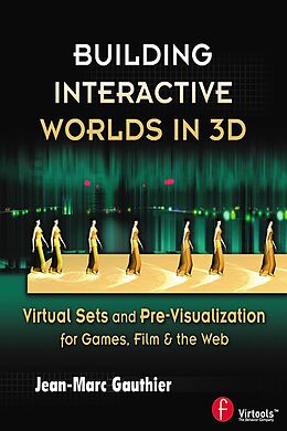 E-Book (epub) Building Interactive Worlds in 3D von Jean-Marc Gauthier