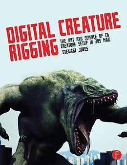 E-Book (epub) Digital Creature Rigging von Stewart Jones