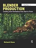 E-Book (pdf) Blender Production von Roland Hess
