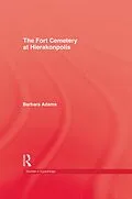 E-Book (epub) Fort Cemetery At Heirakonpolis von Barbara Adams