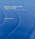 E-Book (epub) Britain, Japan and Pearl Harbour von Antony Best