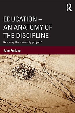 E-Book (epub) Education - An Anatomy of the Discipline von John Furlong