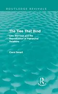 E-Book (epub) The Ties That Bind (Routledge Revivals) von Carol Smart