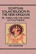 ePUB Egyptian Solar Religion in the New Kingdom von Jan Assmann