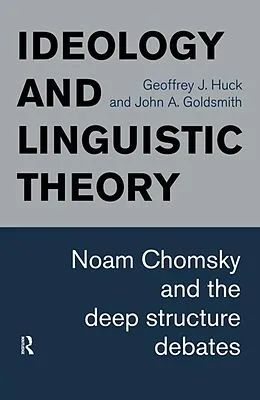 E-Book (pdf) Ideology and Linguistic Theory von John A. Goldsmith, Geoffrey J. Huck
