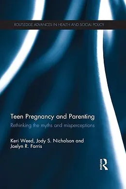 E-Book (epub) Teen Pregnancy and Parenting von Keri Weed, Jody S Nicholson, Jaelyn R. Farris