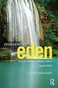 E-Book (epub) Reinventing Eden von Carolyn Merchant