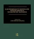 E-Book (pdf) Lauderdale's Notes on Adam Smith's Wealth of Nations von 