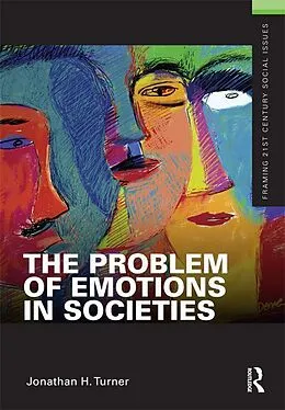E-Book (pdf) The Problem of Emotions in Societies von Jonathan Turner