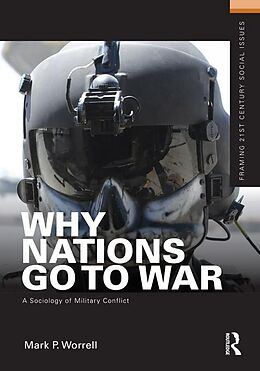 eBook (epub) Why Nations Go to War de Mark P. Worrell