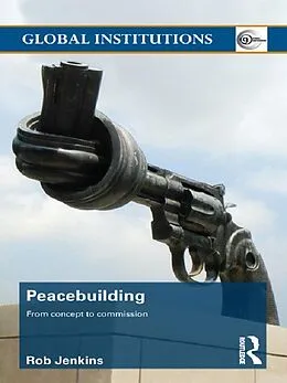 ePUB Peacebuilding von Robert Jenkins