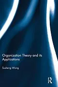 E-Book (epub) Organization Theory and its Applications von Susheng Wang